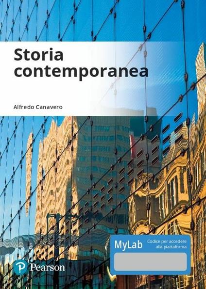 Storia contemporanea. Ediz. Mylab. Con Contenuto digitale per accesso online - Alfredo Canavero - copertina