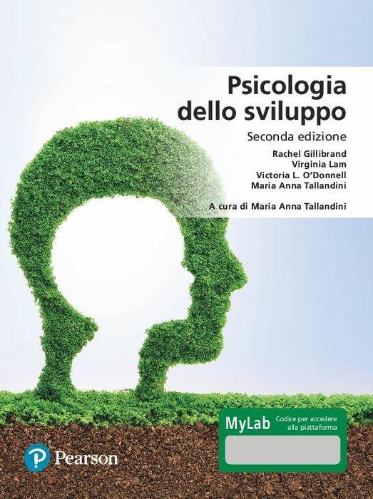 Psicologia dello sviluppo. Ediz. MyLab. Con aggiornamento online - Rachel Gillibrand,Virginia Lam,Victoria L. O'Donnell - copertina