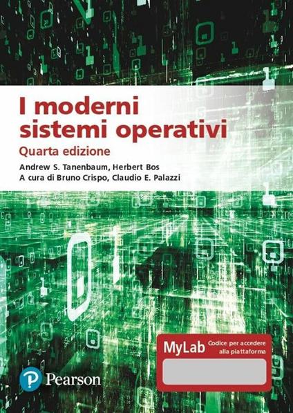 I moderni sistemi operativi. Ediz. MyLab. Con aggiornamento online - Andrew S. Tanenbaum,Herbert Bos - copertina