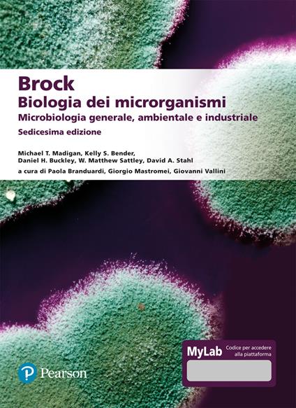 Brock. Biologia dei microrganismi. Microbiologia generale, ambientale e industriale. Ediz. Mylab. Con aggiornamento online - copertina