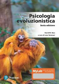 Psicologia evoluzionistica. Ediz. MyLab. Con Contenuto digitale per accesso online