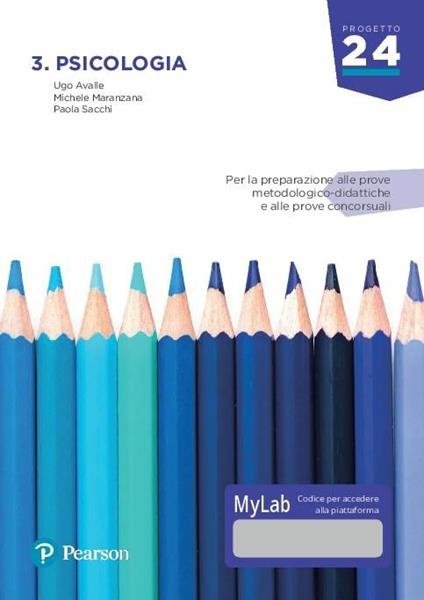 Psicologia. Ediz. Mylab. Con Contenuto digitale per download e accesso on line - Ugo Avalle,Michele Maranzana,Paola Sacchi - copertina