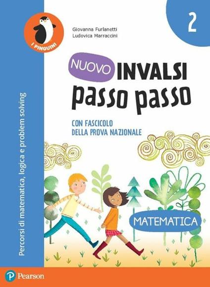 Nuovo INVALSI passo passo. Matematica. Per la 2ª classe elementare