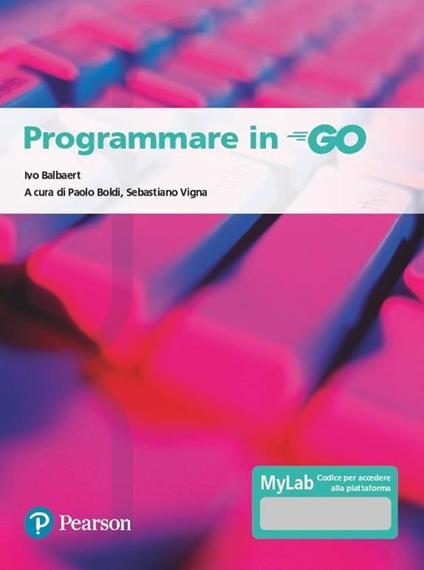 Programmare in go. Ediz. MyLab. Con Contenuto digitale per accesso online - Ivo Balbaert - copertina
