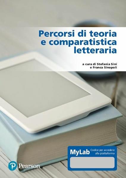 Percorsi di teoria e comparatistica letteraria. Ediz. MyLab. Con Contenuto digitale per accesso online - copertina