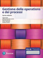 Gestione delle operations e dei processi. Ediz. Mylab. Con Contenuto digitale per accesso on line