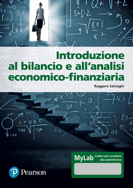Introduzione al bilancio e all'analisi economico-finanziaria. Ediz. Mylab. Con Contenuto digitale per accesso online - Ruggero Sainaghi - copertina