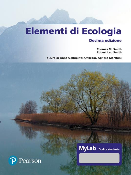 Elementi di ecologia. Ediz. MyLab. Con Contenuto digitale per accesso online - Thomas M. Smith,Robert L. Smith - copertina