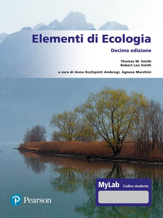 Elementi di ecologia. Ediz. MyLab. Con Contenuto digitale per accesso on line - Thomas M. Smith,Robert L. Smith - copertina