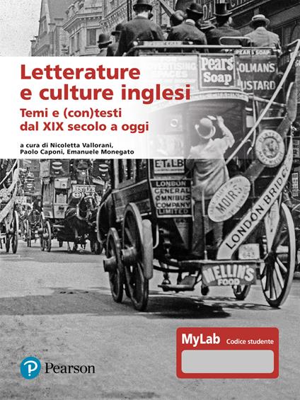 Letterature e culture inglesi. Temi e (con)testi dal XIX secolo a oggi. Ediz. Mylab - copertina