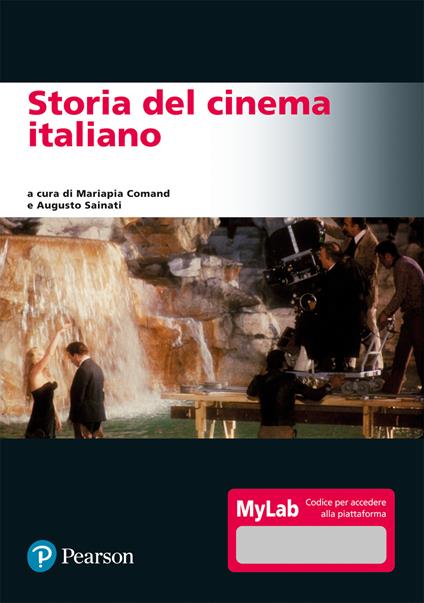 Storia del cinema italiano. Ediz. MyLab. Con espansione online - copertina