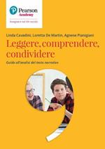 Leggere, comprendere, condividere. Guida all'analisi del testo narrativo