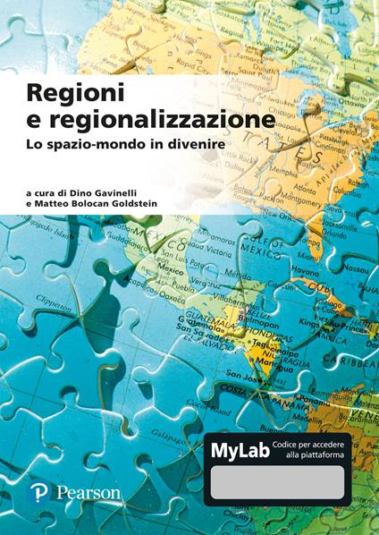Regioni e regionalizzazione. Lo spazio-mondo in divenire. Ediz. MyLab. Con aggiornamento online - copertina
