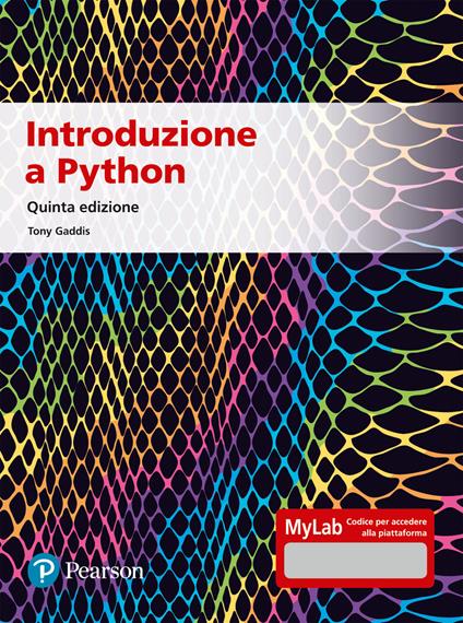 Introduzione a Python. Ediz. Mylab. Con aggiornamento online - Tony Gaddis - copertina