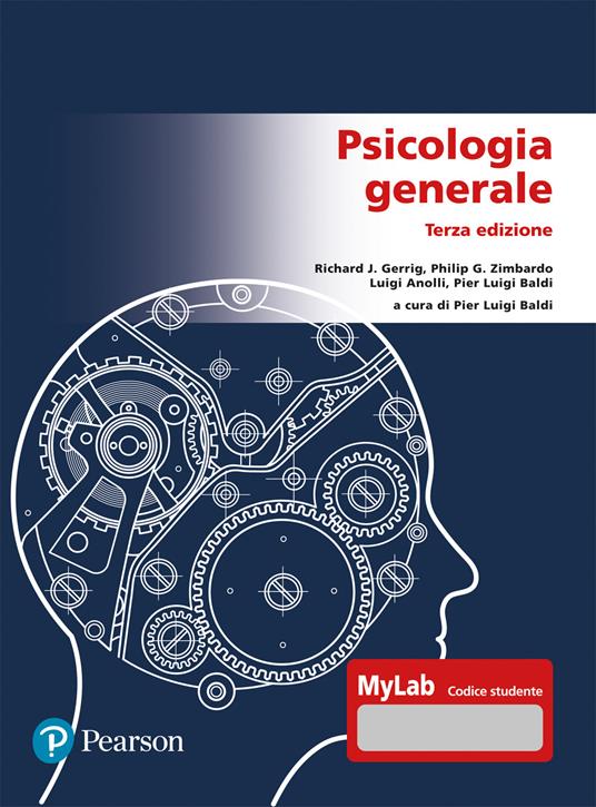 Psicologia generale. Ediz. Mylab. Con Contenuto digitale per download e accesso on line - Richard J. Gerrig,Philip G. Zimbardo,Luigi Anolli - copertina