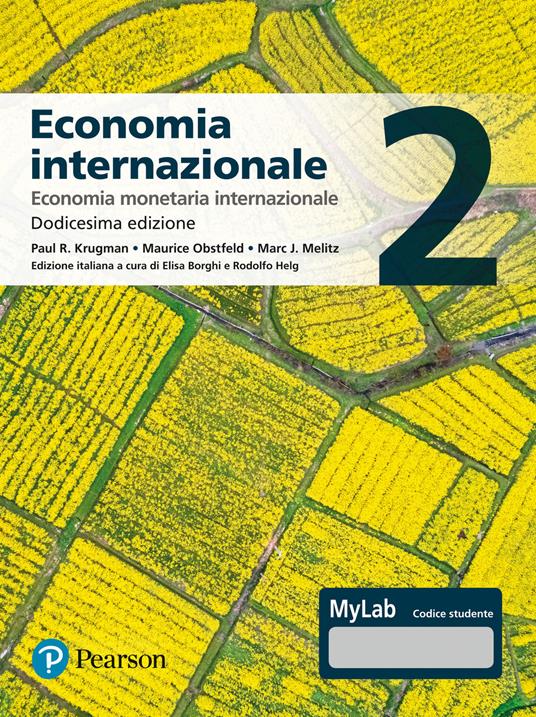 Economia internazionale. Ediz. MyLab. Con espansione online - Paul R. Krugman,Maurice Obstfeld,Marc Melitz - copertina