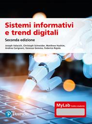 Sistemi informativi e trend digitali. Ediz. MyLab. Con Contenuto digitale per accesso online