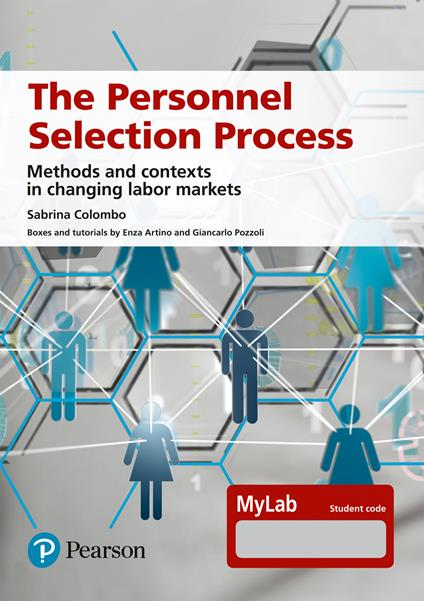 The personnel selection process. Methods and contexts in changing labor markets. Ediz. MyLab. Con Contenuto digitale per accesso online - Sabrina Colombo - copertina