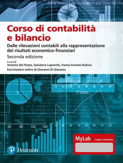 Corso di contabilità e bilancio. Dalle rilevazioni contabili alla rappresentazione dei risultati economico-finanziari. Ediz. MyLab - copertina