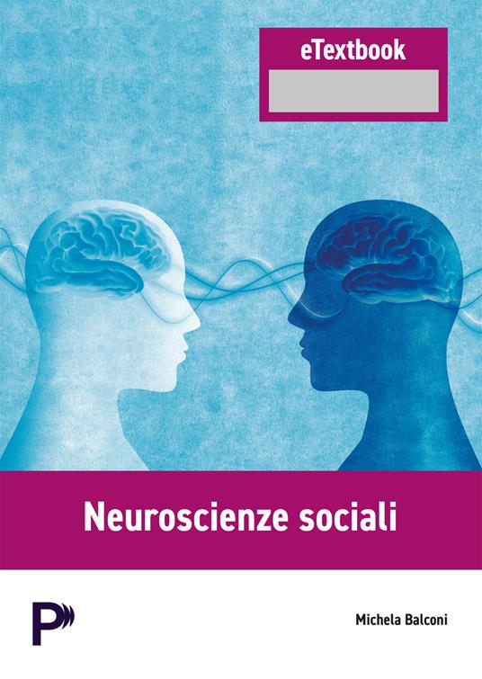 Neuroscienze sociali - Michela Balconi - copertina