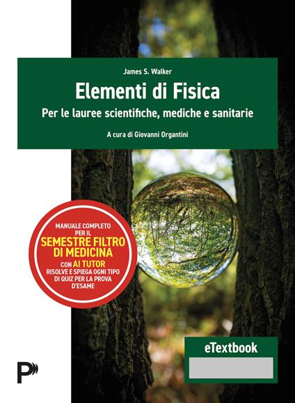 Elementi di fisica. Per le lauree scientifiche, mediche e sanitarie - James S. Walker - copertina