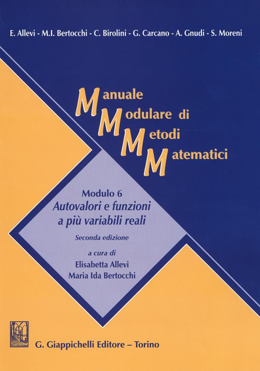 Manuale modulare di metodi matematici. Modulo 6: Autovalori e funzioni a più variabili reali - copertina