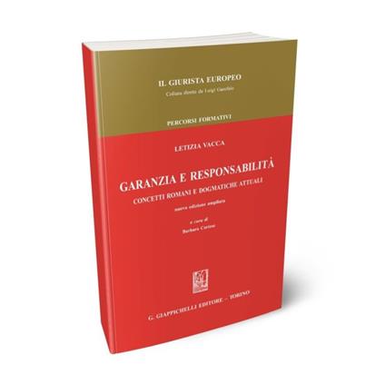 Garanzia e responsabilità. Concetti romani e dogmatiche attuali - Letizia Vacca - copertina