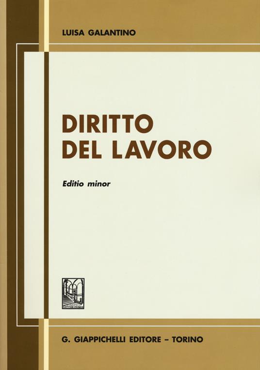 Diritto del lavoro. Ediz. minor - Luisa Galantino - copertina