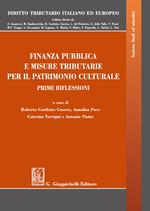 Finanza pubblica e misure tributarie per il patrimonio culturale. Prime riflessioni