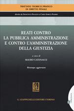 Trattato teorico-pratico di diritto penale. Vol. 5: Reati contro la pubblica amministrazione e contro l'amministrazione della giustizia.