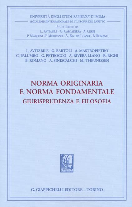 Norma originaria e norma fondamentale. Giurisprudenza e filosofia - copertina