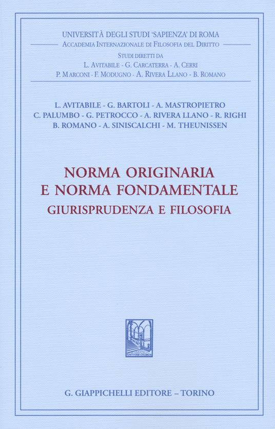 Norma originaria e norma fondamentale. Giurisprudenza e filosofia - copertina