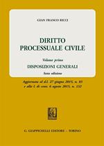 Diritto processuale civile. Vol. 1: Disposizioni generali.