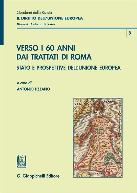 Verso i 60 anni dai Trattati di Roma. Stato e prospettive dell'Unione Europea - copertina
