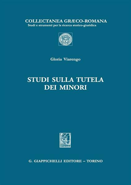Studi sulla tutela dei minori - Gloria Viarengo - copertina