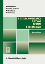 Il sistema finanziario: funzioni, mercati e intermediari