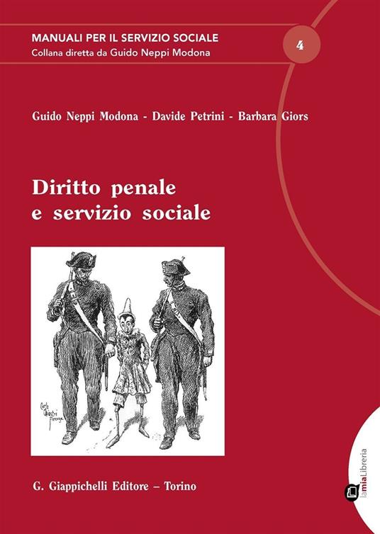 Diritto penale e servizio sociale - Guido Neppi Modona,Davide Petrini,Barbara Giors - copertina