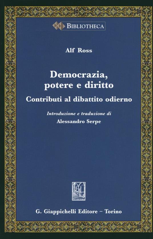 Democrazia, potere e diritto. Contributi al dibattito odierno - Alf Ross - copertina