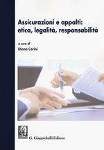 Assicurazioni e appalti: etica, legalità, responsabilità