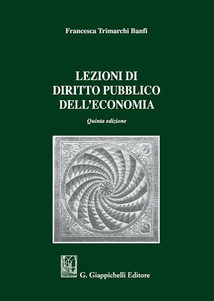 Lezioni di diritto pubblico dell'economia - Francesca Trimarchi Banfi - copertina
