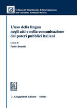 L' uso della lingua negli atti e nella comunicazione dei poteri pubblici italiani