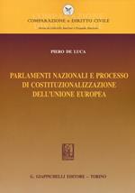 Parlamenti nazionali e processo di costituzionalizzazione dell'Unione europea