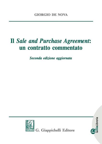 Il «sale and purchase agreement»: un contratto commentato. Con e-book - Giorgio De Nova - copertina