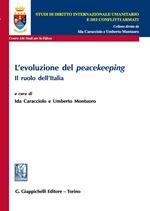 L' evoluzione del peacekeeping. Il ruolo dell'Italia