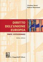 Diritto dell'Unione Europea. Parte istituzionale