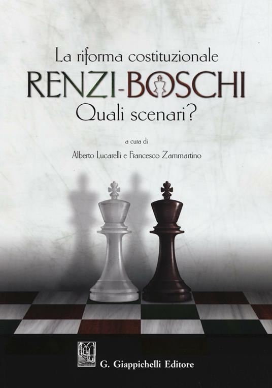 La Riforma costituzionale Renzi-Boschi. Quali scenari? - copertina