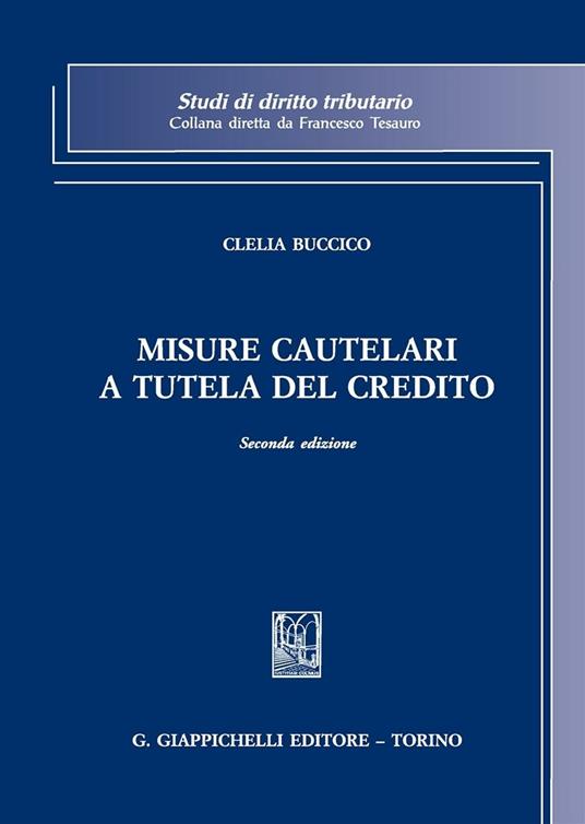 Misure cautelari a tutela del credito - Clelia Buccico - copertina