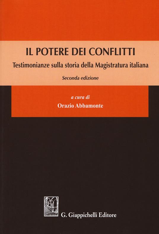 Il potere dei conflitti. Testimonianze sulla storia della Magistratura italiana - copertina