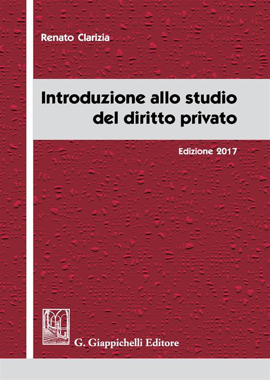 Introduzione allo studio del diritto privato - Renato Clarizia - copertina