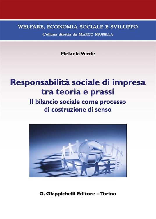 Responsabilità sociale di impresa tra teoria e prassi. Il bilancio sociale come processo di costruzione di senso - Melania Verde - copertina